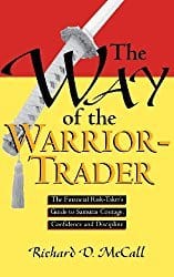 The way of warrior Trader Richard MacCall