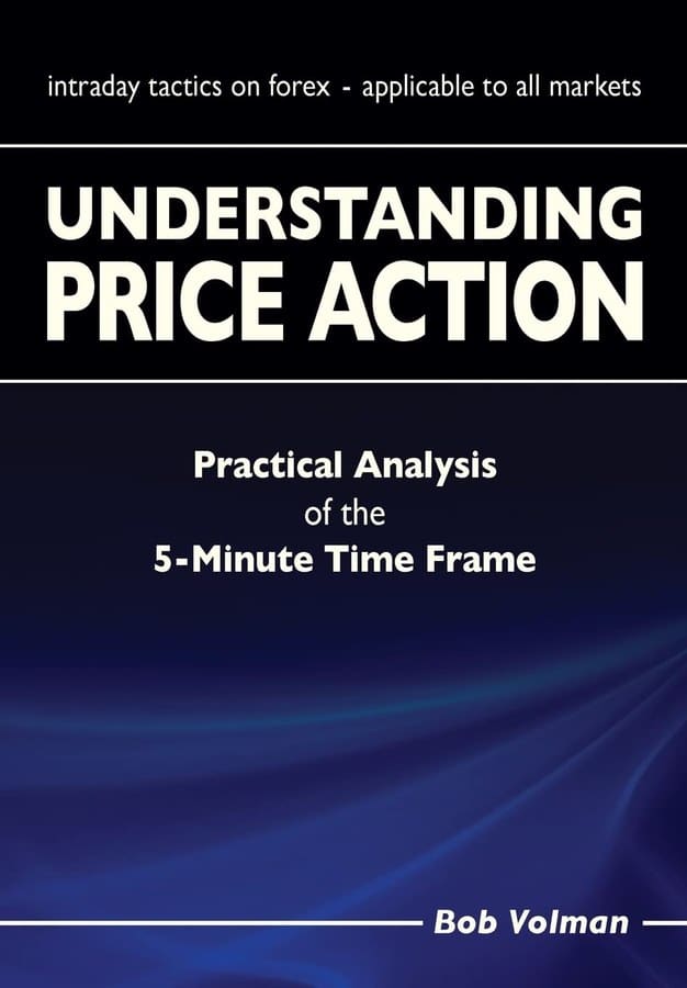 Daytrading-Buch: Understanding Price Action von Bob Volman, Ausgabe 2014