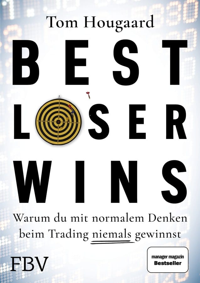 Daytrading-Buch: Best Loser Wins von Tom Hougaard, deutsche Ausgabe 2023