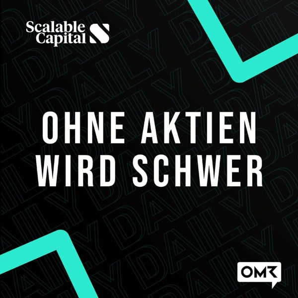 OHNE AKTIEN WIRD SCHWER Podcast Cover mit täglichen Börsen-News