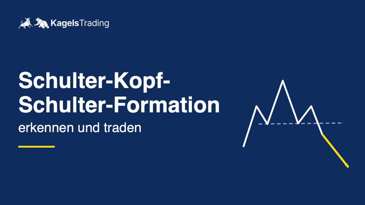 Schulter-Kopf-Schulter-Formation erkennen und traden