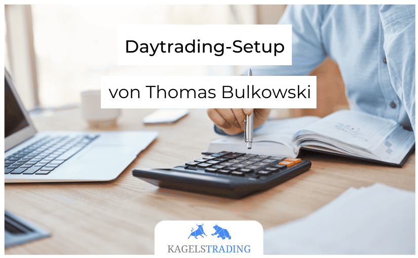 Das Daytrading Setup von Thomas Bulkowski
