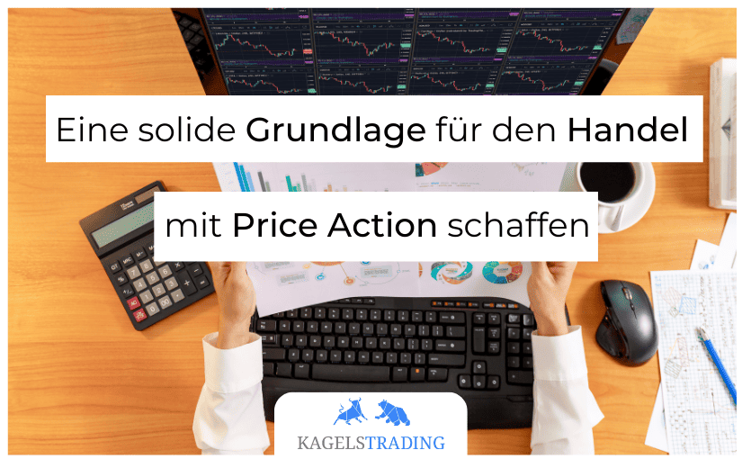 Grundlage Price Action