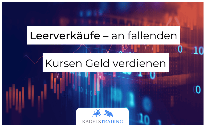 Leerverkäufe an fallenden Kursen Geld verdienen