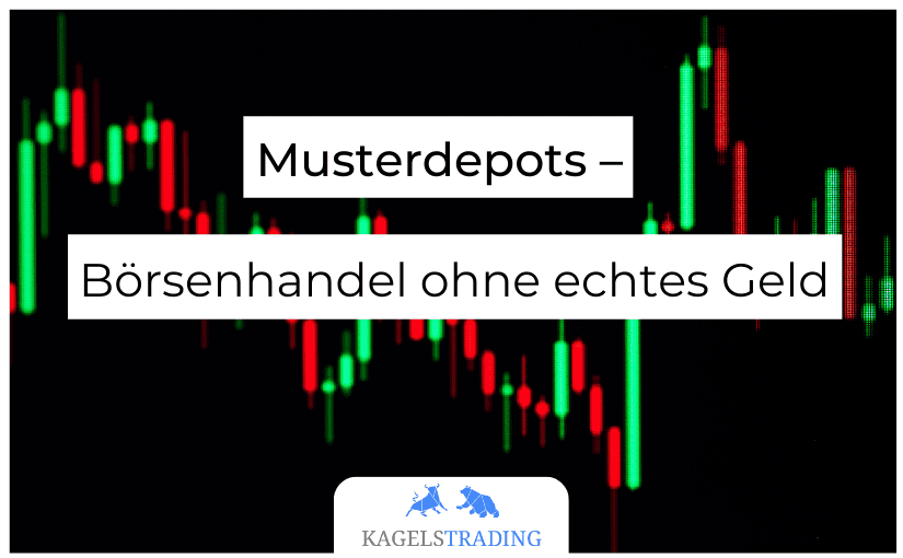 Musterdepots Börsenhandel ohne echtes Geld