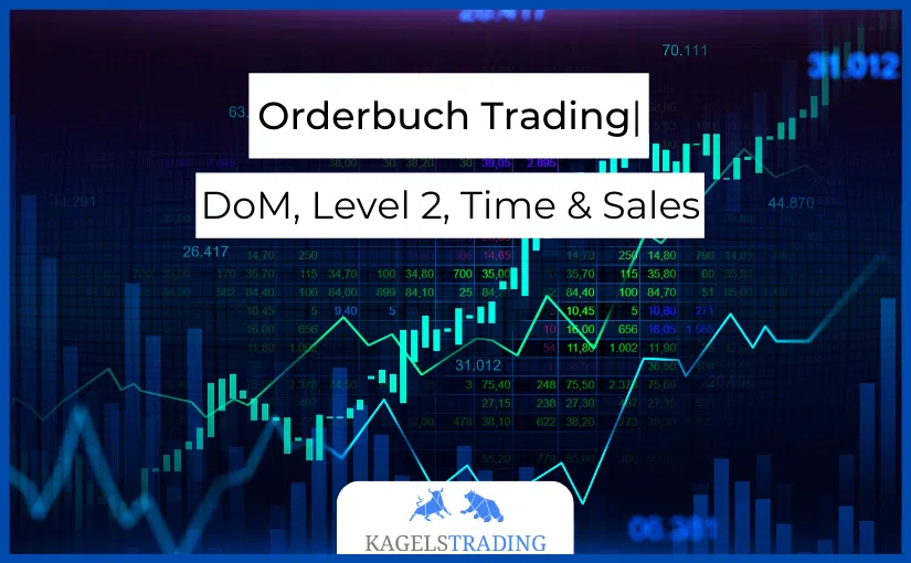 Orderbuch Trading 2021 DoM Level 2 Time Sales