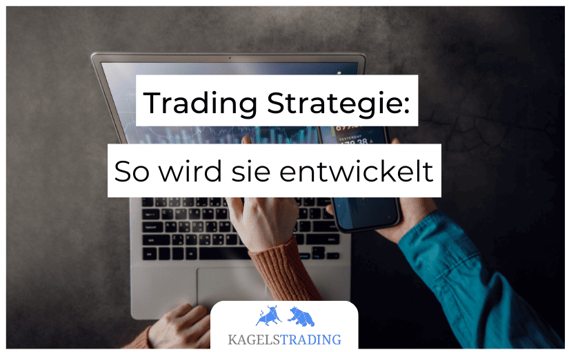 Tradingstrategie entwickeln