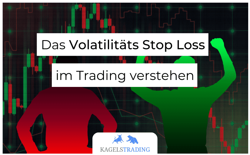 Volatitäts Stop Loss