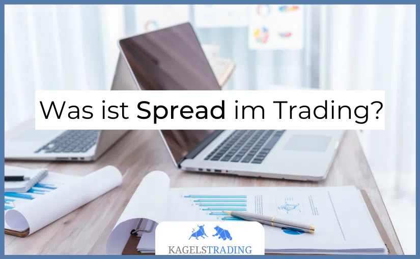 Was ist der Bid-Ask-Spread? Der komplette Guide (2024)