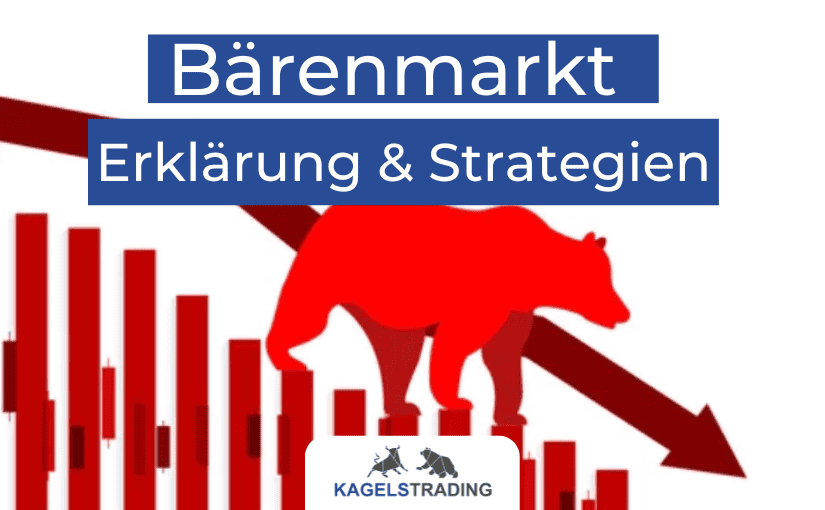 Bärenmarkt an der Börse - Erklärung und Strategien