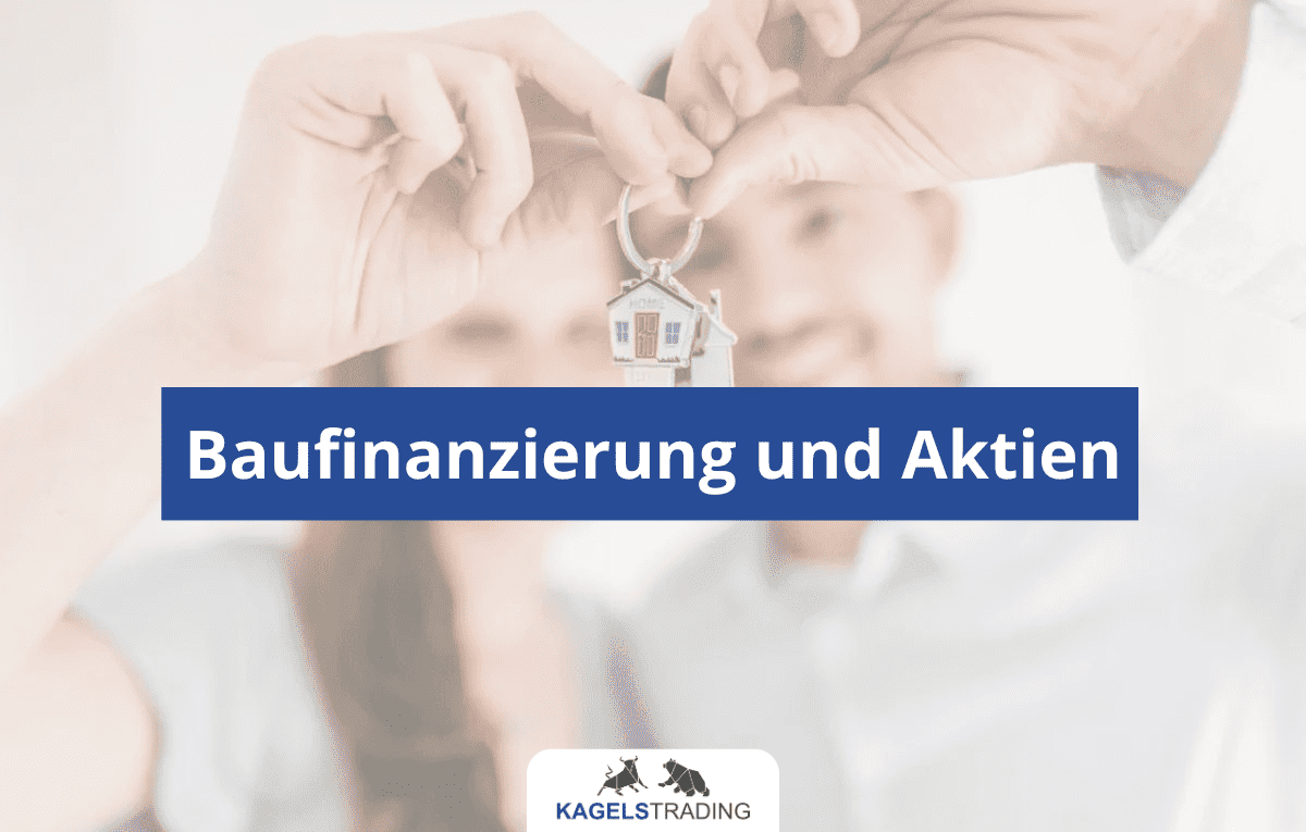 baufinanzierung mit aktien
