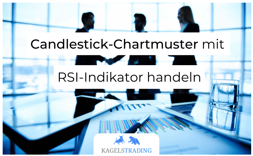 Candlestick Chartmuster mit RSI-Indikator
