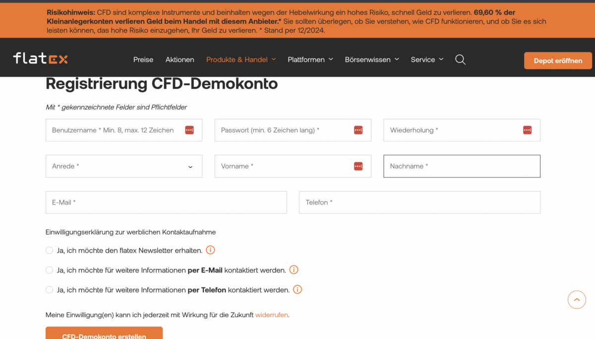 Flatex - Registrierungsprozess für ein CFD-Demokonto. Nutzer müssen einen Benutzernamen, ein Passwort, Anrede, Vor- und Nachnamen, E-Mail-Adresse und Telefonnummer angeben. Zudem gibt es Auswahlmöglichkeiten zur Zustimmung für Newsletter und weitere Informationen per E-Mail oder Telefon. Oben ist eine Risikowarnung über CFDs und deren Verlustrisiko zu sehen.