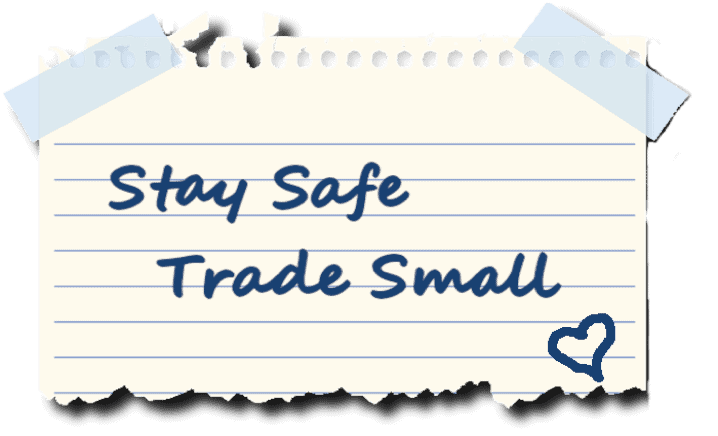 merkzettel trader stay safe trade small