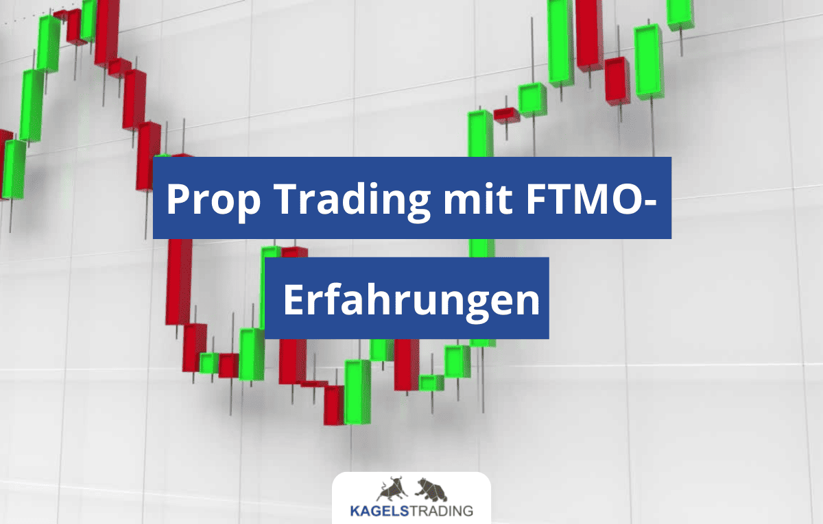 Prop Trading FTMO Erfahrungen