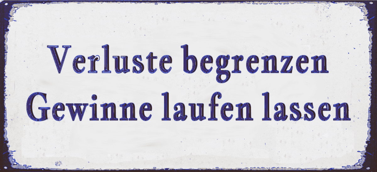 verluste begrenzen gewinne laufen lassen