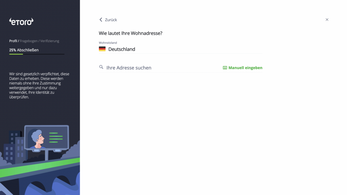 eToro-Formular zur Eingabe der Wohnadresse für die Kontoerstellung. Das Formular zeigt das Wohnsitzland 'Deutschland' mit einer Suchleiste zur Eingabe der Adresse oder der Option 'Manuell eingeben'. Links befindet sich eine Illustration mit einer Brücke und einem Bildschirm, der ein Gesicht zeigt. Ein Fortschrittsbalken zeigt, dass die Verifizierung zu 25 % abgeschlossen ist.